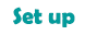 Set up.PNG
